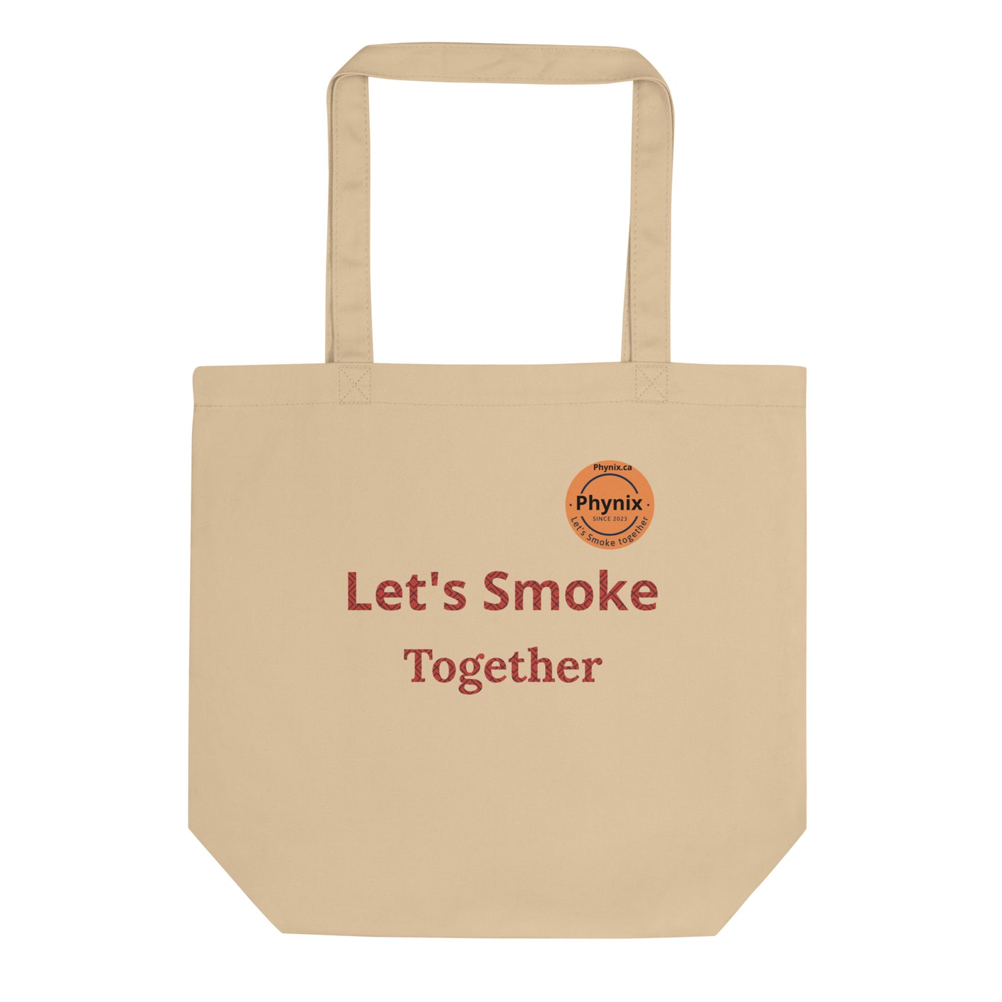 Let's Smoke Together Eco Tote Bag